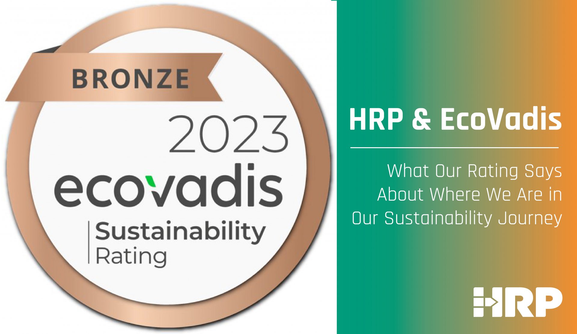 HRP and EcoVadis: What Our Rating Says About Where We Are in Our Sustainability Journey